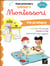 Mes premiers ateliers montessori - vie pratique - de 2 à 4 ans