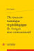 Dictionnaire historique et philologique du français non conventionnel