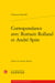 Correspondance avec Romain Rolland et André Spire