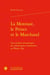 La Monnaie, le Prince et le Marchand