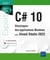 C# 10 : développez des applications Windows avec Visual Studio 2022