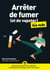 Arrêter de fumer (et de vapoter) pour les Nuls, mégapoche