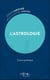 L'Astrologie : Cours pratique