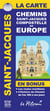 La carte des chemins de Saint-Jacques de Compostelle en Europe