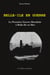 Belle-Ile en Guerre : la première Guerre Mondiale à Belle-Ile en Mer (2e édition)
