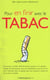 Pour en finir avec le tabac