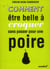 Comment être belle à croquer sans passer pour une poire