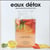 Eau détox