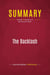 Summary: The Backlash : Review and Analysis of Will Bunch's Book