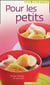 Pour les petits