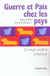 Guerre et paix chez les psys : Comprendre Choisir
