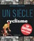 Un siècle de cyclisme (édition 2015)