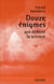 Douze énigmes qui défient la science