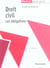 Droit civil : les obligations, 10eme edition (10e edition)