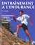 Entrainement a l'endurance