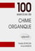 100 exercices de chimie organique (Maths Spé)