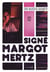 Signé Margot Mertz