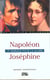 Josephine et napoleon - un mariage pour la gloire