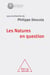Les natures en question - colloque de rentrée du Collège de France