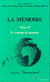La memoire - vol02 - tome 2 : le concept de memoire