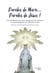 Paroles de Marie... paroles de Jésus !
