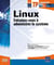 Linux - entrainez-vous a administrer le systeme