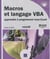 Macros et langage vba - apprendre à programmer sous excel