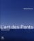 L'art des ponts - homo pontifex