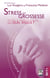 Stress et grossesse - quelle prevention pour quel risque ?