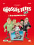 Les grosses têtes Tome 1 - ils ne respectent plus rien !