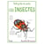 Les insectes - identifie 50 insectes