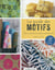 Le guide des motifs - créer et composer ses propres motifs décoratifs - inclus 20 motifs gratuits