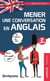 Mener une conversation en Anglais