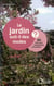 Le jardin suit-il des modes ? 90 clés pour comprendre les jardins