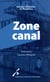 Zone canal