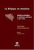 La belgique en mutation - systèmes politiques et politiques publiques (1968-2008)