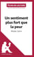 Fiche de lecture : un sentiment plus fort que la peur de Marc Levy - analyse complète de l'oeuvre et résumé