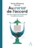 Au coeur de l'accord : Pour des contrats qui transforment le conflit en ressource
