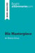 His Masterpiece by Émile Zola (Book Analysis) : Detailed Summary, Analysis and Reading Guide