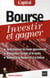 Bourse - investir et gagner (édition 2012)