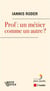 Prof, mission impossible ?