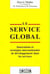 Le service global : innovation et stratégies internationales de développement dans les services