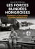Les forces blindées hongroises : durant la Seconde Guerre mondiale