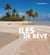 Îles de rêve, paradis du monde