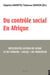 Du controle social en afrique. - reflexivites autour du genre et de l  origine  locale  du cherche