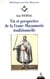 Vie et perspective de la franc-maçonnerie traditionnelle
