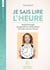 Calculer : cycle 3 - je sais lire l'heure - apprentissage progressif et méthodique de la lecture de l'heure