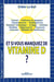 Et si vous manquiez de vitamine D ?