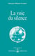 La voie du silence