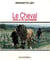 Le cheval dans la vie quotidienne : techniques et représentations du cheval...